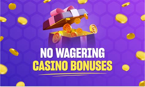 no wagering bonus slots
